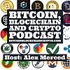 The Bitcoin Blockchain Crypto Podcast