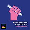 Revolución Científica, con José Maza