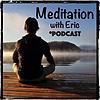 Meditation with Eric podcast