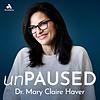 unPAUSED with Dr. Mary Claire Haver cover