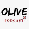Olive Podcast
