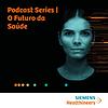 TSF - O Futuro da Saúde - Podcast