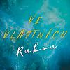 Ve vlastních rukou