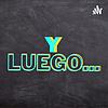 Y LUEGO...
