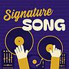 Signature Song
