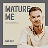 Mature Me w/ Rich Wilkerson Jr. portada