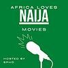 Africa Loves Naija Movies