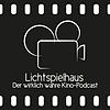 Lichtspielhaus - Der wirklich wahre Kino Podcast