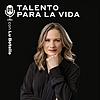 Talento Para la Vida con Lu Botello portada