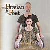 The Persian and The Poet