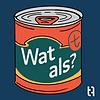 Wat als?