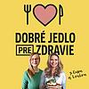 Dobré jedlo pre Zdravie