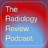 The Radiology Review Podcast