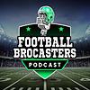 Football BroCasters - Fantasy Football Podcast