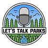 Слухайте подкаст Let's Talk Parks Podcast: Stories of Purpose-Driven ...