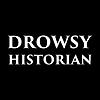 History For Sleep with the Drowsy Historian