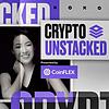 Crypto Unstacked