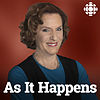 As It Happens from CBC Radio