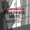 EXPEDIENTE MIEDO