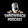 The 90s Throwback Podcast