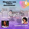 Maputo: Um olhar decolonial cover