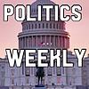 Politics Weekly