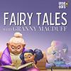 Fairy Tales with Granny MacDuff