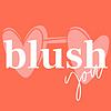Blush You