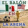 EL BALÓN EN LA ARENA / MUNDIAL DE NORTEAMÉRICA 2026 portada