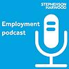 Stephenson Harwood employment podcast