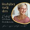 Rozhýbej svůj den | Podcast s Petrou Dvořákovou obálka