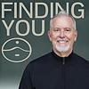 Finding You: with Dr. Brad Reedy cover
