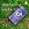 Marketing en tik tok