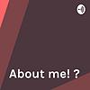 About me! 😋 portada