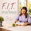 Devocionales F.I.T. - Fe, Intención y Transformación por Melissa Wellness portada