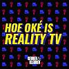 Hoe Oké is Reality TV?