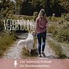VERBINDUNG - Der liebevolle Podcast für Hundemenschen