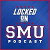 Locked On SMU - Daily Podcast on SMU Mustangs Football & Basketball