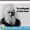 The Autobiography of Charles Darwin by Charles Darwin