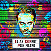 Elias Chiprut #SinFiltro portada