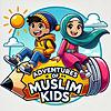 Adventures of Muslim Kids