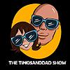 THE TIMOSANDDAD SHOW sampul