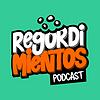 Regordimientos Podcast