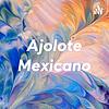 Ajolote Mexicano