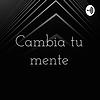 Cambia tu mente portada