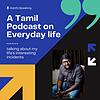 Sakthi Speaking (Tamil Podcast)