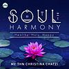 SOUL HARMONY με την Χριστίνα Χατζή