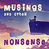 Musings and Other Nonsense - Children's Stories, Poems and Songs
