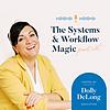 The Systems and Workflow Magic Podcast