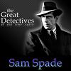 The Great Detectives Present Sam Spade (Old Time Radio)